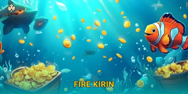 Fire Kirin rực lửa – Hành trình săn cá huyền thoại tại Sb365 1 Fire Kirin rực lửa – Hành trình săn cá huyền thoại tại Sb365