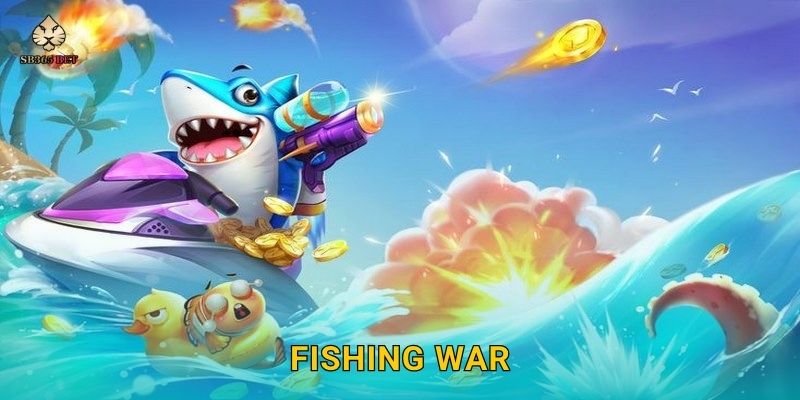Fishing War chiến thuật – Trận chiến đại dương khốc liệt tại Sb365