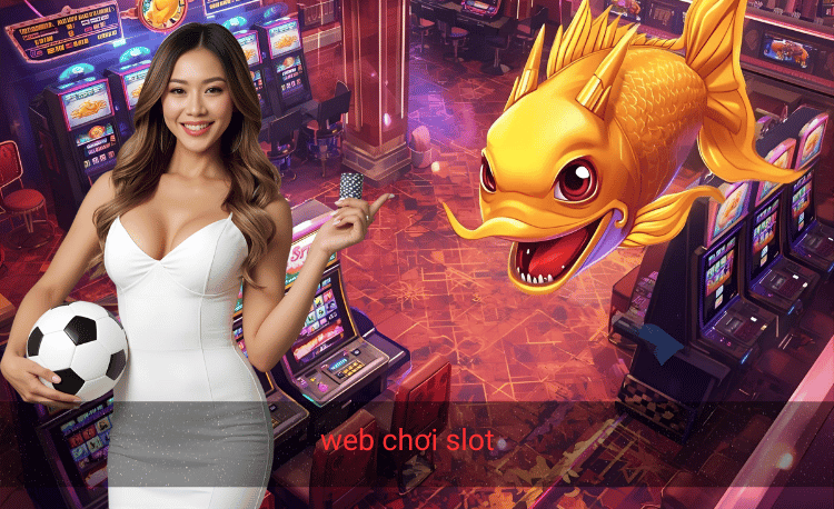 Top 7+ web chơi slot uy tín 2025 - Đánh giá chi tiết 2 web chơi slot
